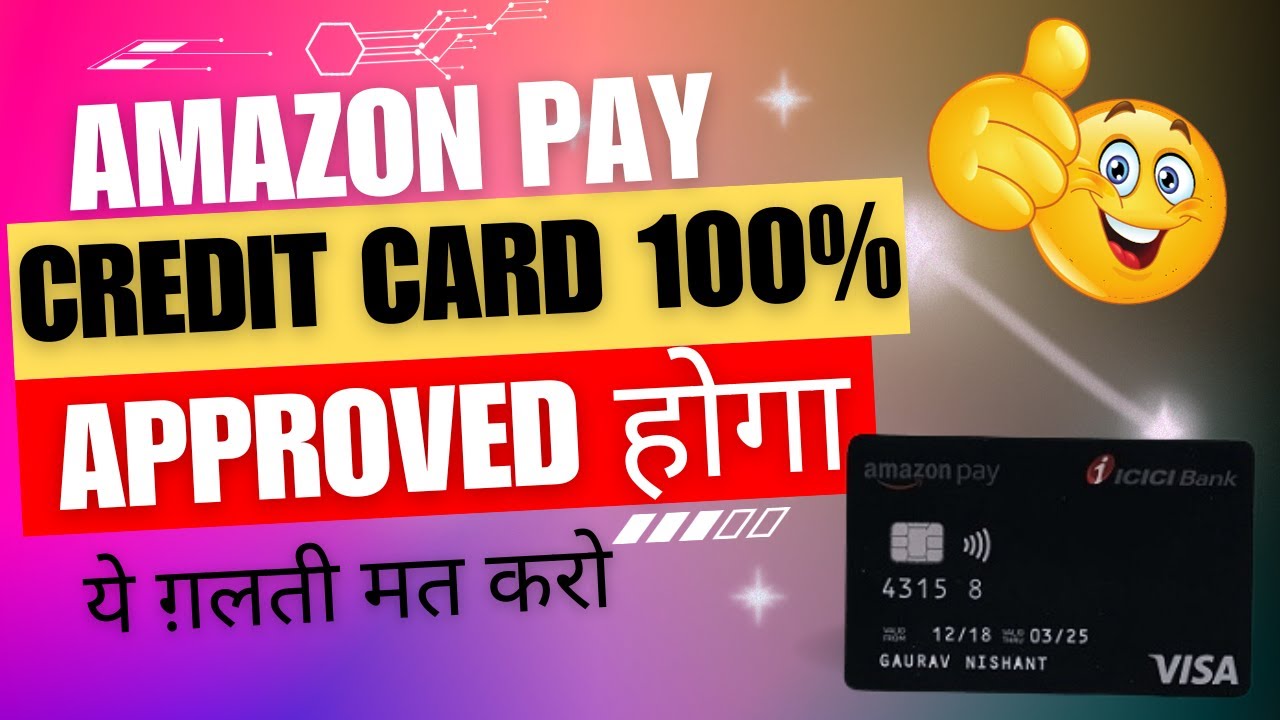Amazon Pay Icici Credit Card 100 Approved 2023 amazon-pay-icici-credit-card-100-approved-2023