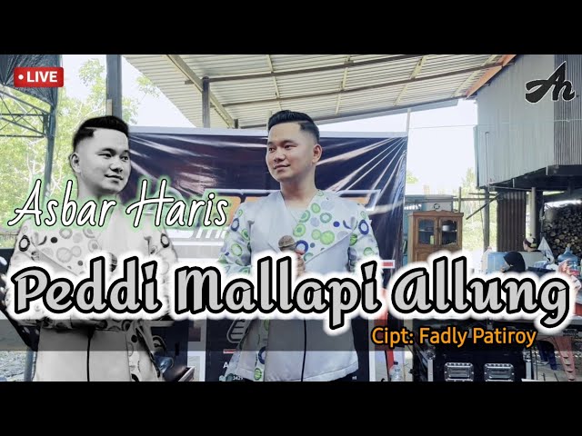 Peddi Mallapi allung - Asbar Haris || live cover version || Karya Fadly Patiroy class=