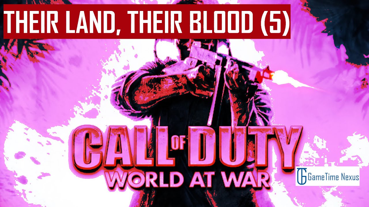 Call of Duty: World at War | Their Land, Their Blood (5) | Veteran level