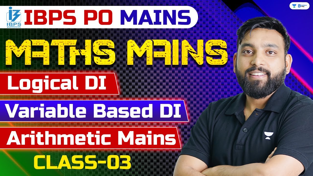 IBPS PO Mains | Maths Mains Class - 3 | Candle Based DI + Logical ...