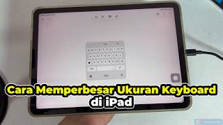 Cara Memperbesar Keyboard di iPad | Kembali ke Ukuran Semula | Semua Model: Series, mini, Air Pro