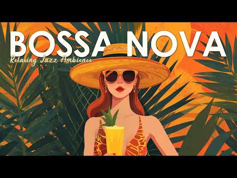 Bossa Nova Playlist for Morning Chillout Music 2026 - Cafe Del Mar Ibiza to Relaxing Moments