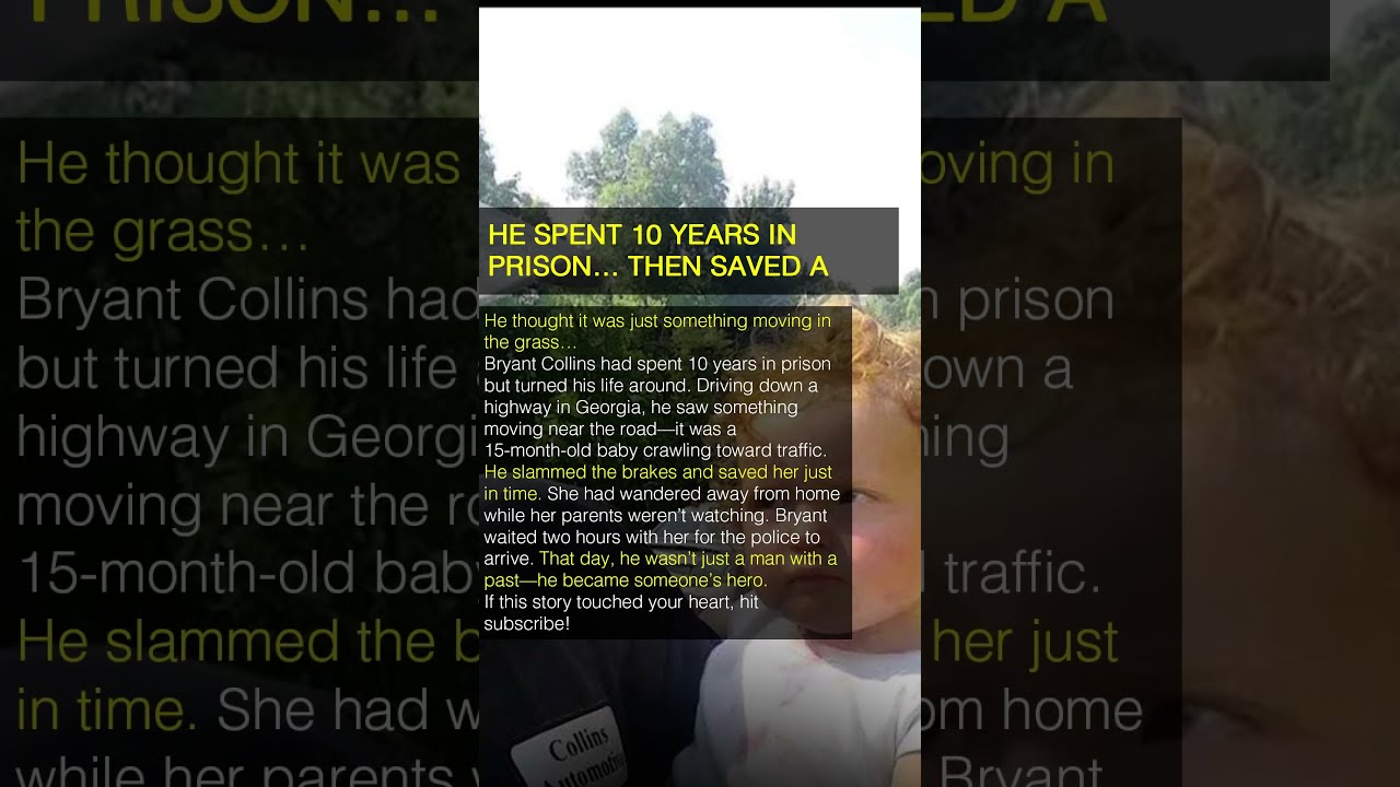  HE SPENT 10 YEARS IN PRISON THEN SAVED A BABY