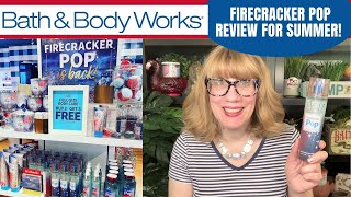 Bath & Body Works FIRECRACKER POP Review for Summer!