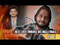 Next step towards big boss finale  munawar faruqui  sadakat khan  vlog 1