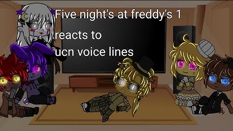Fnaf 1  + Puppet reacts to ucn voice lines! | Luna ~
