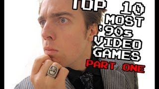Top 10 Most '90s Video Games (Part One)