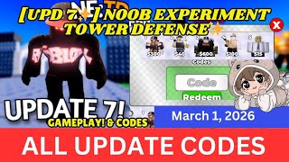All Update Codes Noob Experiment Tower Defense Roblox, February 29, 2026