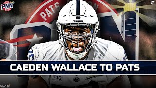 INSTANT REACTION: Patriots Select OT Caedan Wallace With Pick 68