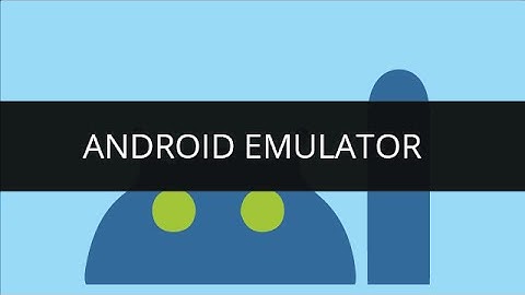Android Tutorial On Emulator | Edureka