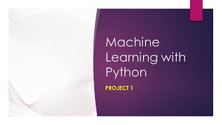 Python Machine Learning Tutorial (Data Science) - Project 1