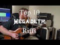 Top 10 Megadeth Riffs
