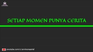 story wa keren - jalan ku masih panjang - setiap momen punya cerita (ini kami)