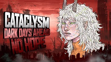 Cataclysm: Dark Days Ahead "Dusk" | S3 Ep 82 "Rivers End"