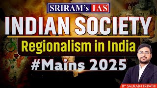 Regionalism in India : Boon or Bane ? | SRIRAM's IAS