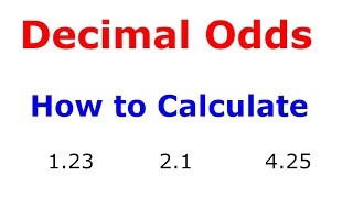 Decimal Odds Explained and How to Calculate Decimal Odds, Wager Price.