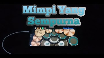 MIMPI YANG SEMPURNA - PETERPAN || Cover Real Drum