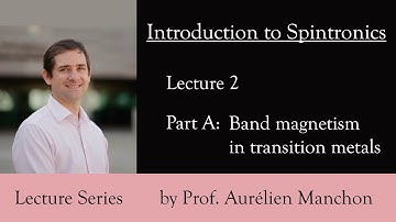 L2PA Introduction to Spintronics: Band Magnetism in Transition Metals [ENG]