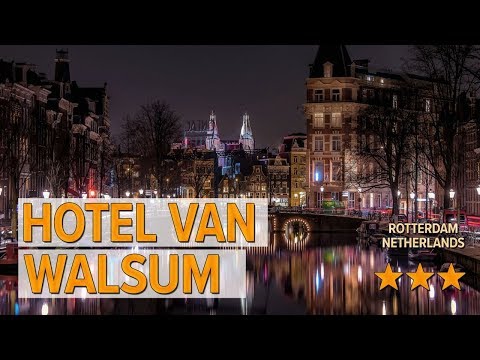 hotel van walsum hotel review hotels in rotterdam netherlands hotels