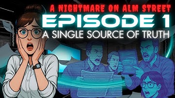 A Nightmare on ALM Street (Episode 1: A Single Source of Truth)