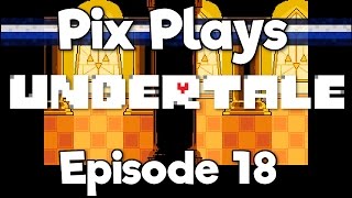 Judgement // UNDERTALE Ep.18