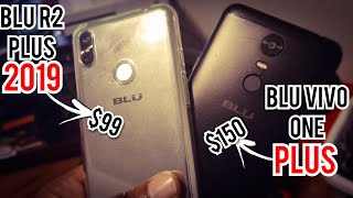 Blu R2 Plus 2019, Blu Vivo One Plus, Quickly Compared.