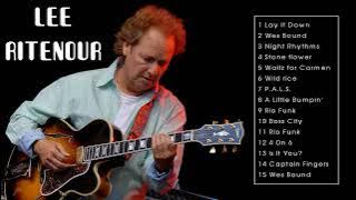 The Best of Lee Ritenour (Full Album)