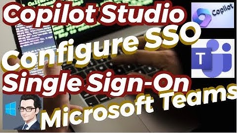 Copilot Studio Tutorial: Single Sign-On (SSO) configureren in Copilot en Microsoft Teams Stap voo...