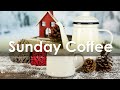 Sunday coffee smooth weekend coffee  lazy weekend jazz  bossa nova for relax at home