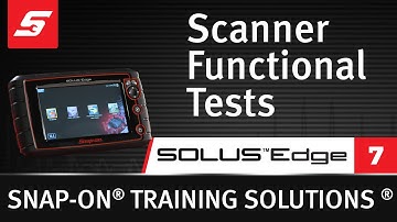 Scanner Functional Tests: SOLUS Edge™  (Pt. 7/8) | Snap-on Training Solutions®