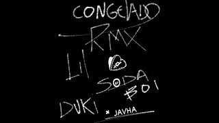 Lil Soda Boi, Duki, Javha - CONGELADO REMIX (audio)