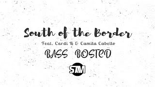 ED Sheeran - South of the Border (Cheat Codes Remix) [Bass Bosted]