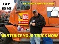 Winterizing your truck and preparing yourself and your equipment for winter weather