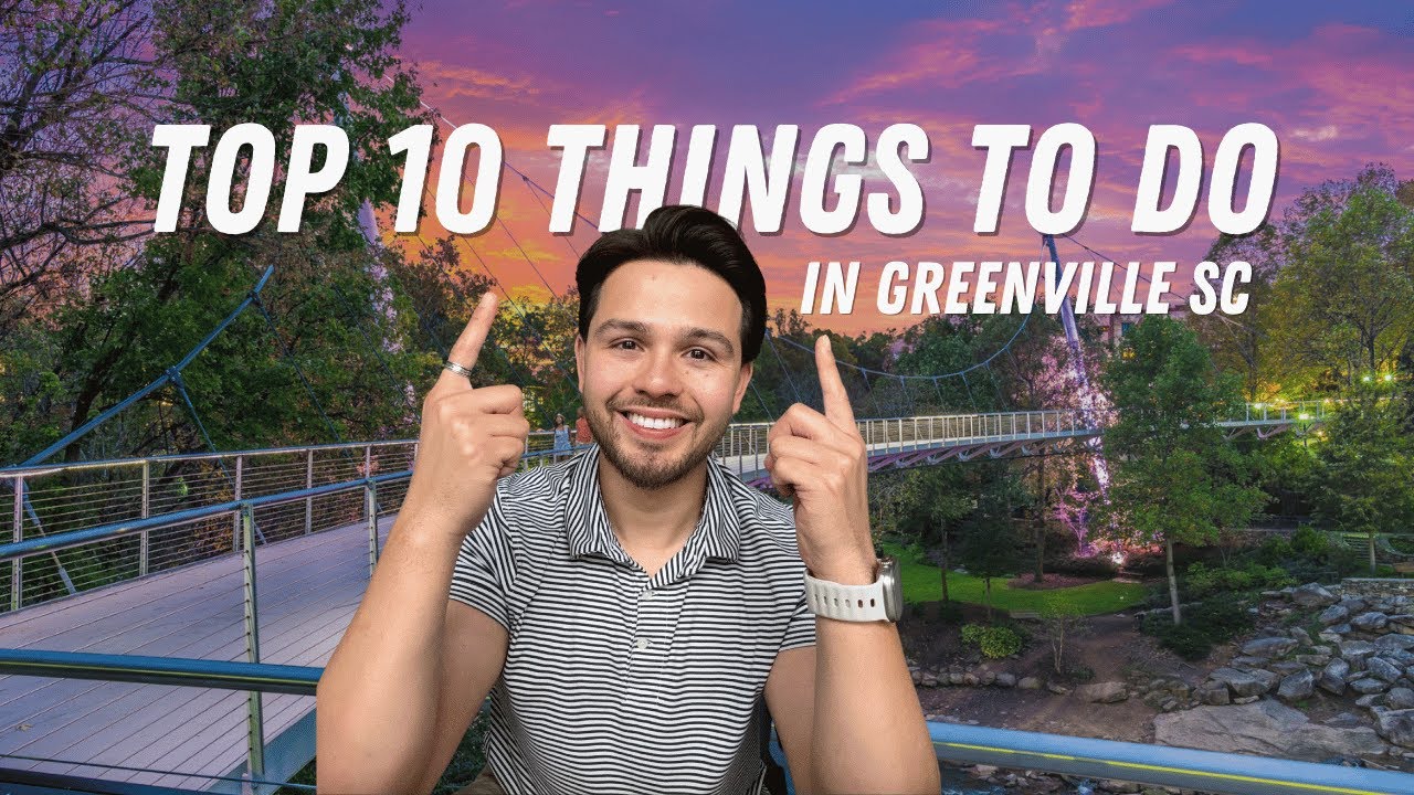 TOP 10 THINGS TO DO IN GREENVILLE SC! Your ULTIMATE Greenville Guide!