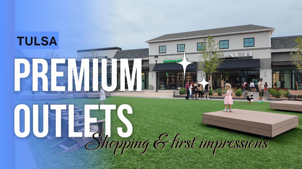 1st trip to Tulsa Premium Outlets: Driving in Jenks, people watching & outlet tour.