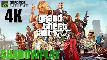 Grand Theft Auto V - Nvidia Shadowplay 4k Recording