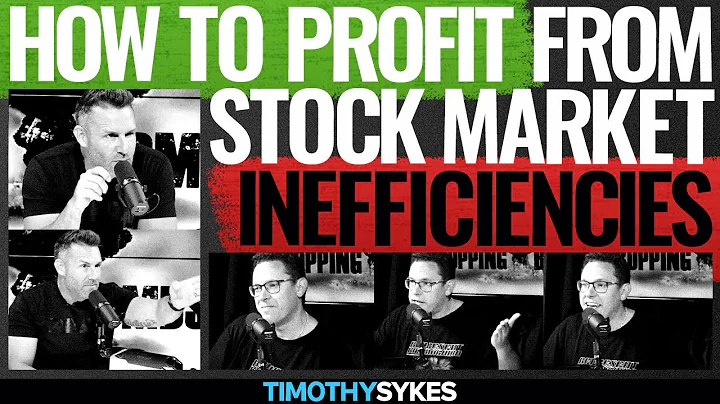 How To Profit From Stock Market Inefficiencies