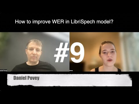 Dan Kaldi #9 How to improve WER in LibriSpech model?