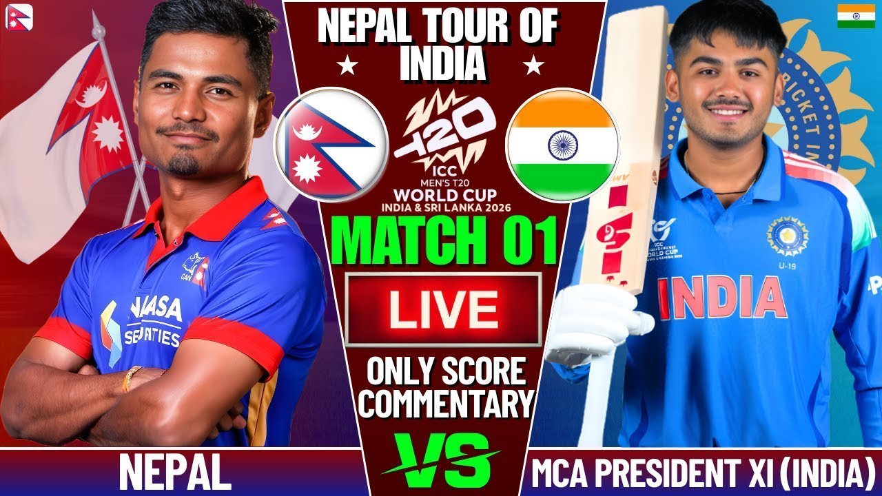 NEPAL VS MCA PRESIDENT XI INDIA MATCH 1 | LIVE SCORE AND COMMENTARY | T20 WC PREPARATION INDIA