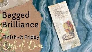 Bagged Brillaince,  Gusseted Bag - Finish-it Friday