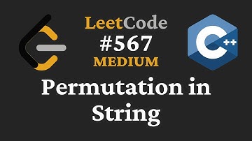 Permutation in String - LeetCode #567 - C++