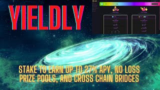 YIELDLY: DeFi on Algorand -- Earn up to 27%, No-Loss Games, and more!!!