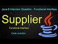 Supplier Functional Interface || Java 8 Interview Question