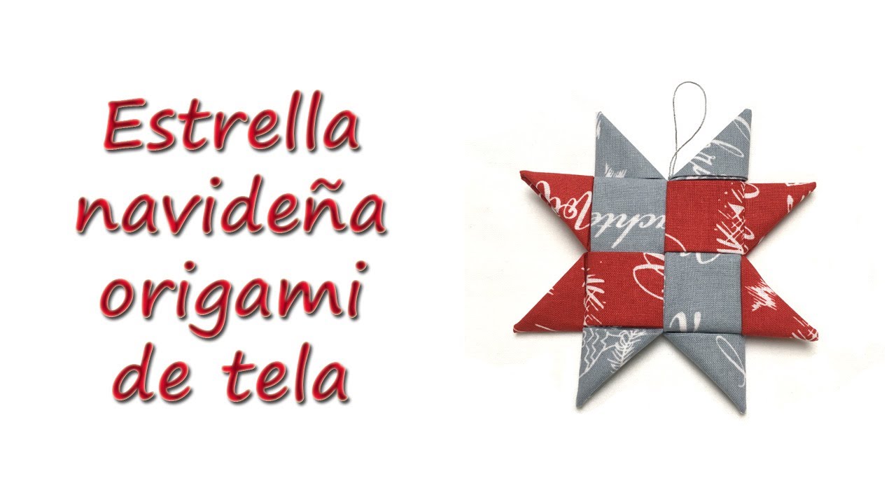 Estrella Navideña de Tela - ORIGAMI