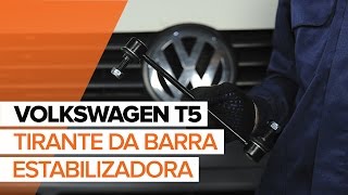 Como substituir Barra escora barra estabilizadora VW Multivan T7 (STM, STN) - vídeo guia