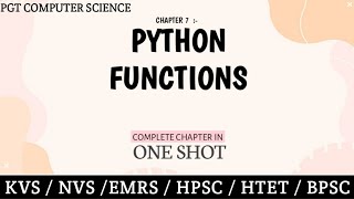 [PGT-COMPUTERSCIENCE]  Chapter 7 :- Functions ,#python