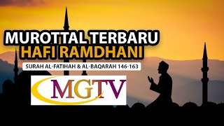 MUROTTAL TERBARU | HAFI RAMDHANI | SURAH AL-FATIHAH & AL-BAQARAH 146-163