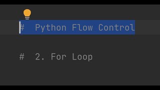 Python Flow Control: For Loop