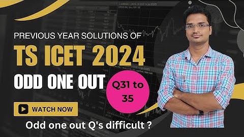ODD ONE OUT (31 to 35) | TS ICET 2023 Solutions | AP ICET 2024 | TS ICET 2024
