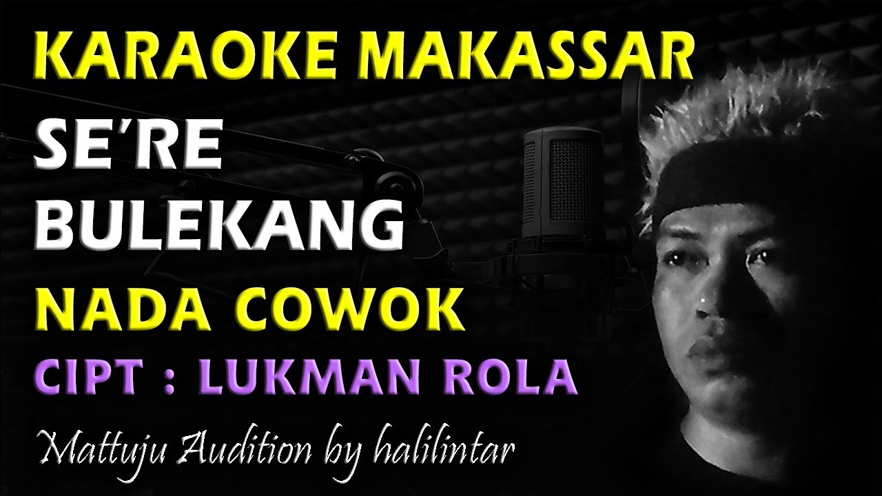 Karaoke Se're Bulekang Nada Cowok